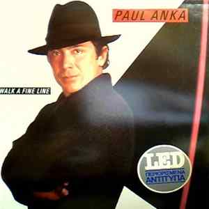 Paul Anka - Walk A Fine Line FLAC