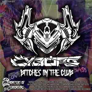 Cyborg - Bitches In The Club FLAC