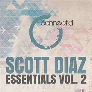 Scott Diaz - Essentials Vol. 2 FLAC