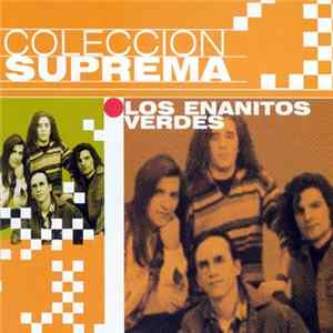 Los Enanitos Verdes - Coleccion Suprema FLAC