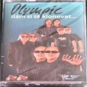 Olympic - Dám Si Tě Klonovat... FLAC