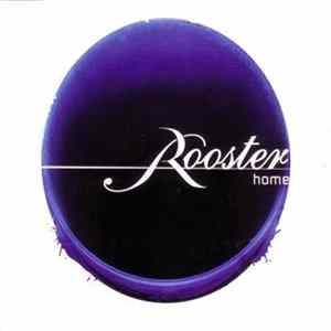 Rooster - Home FLAC