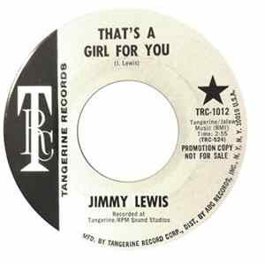 Jimmy Lewis - That's A Girl For You/I Just Want To Talk About You FLAC
