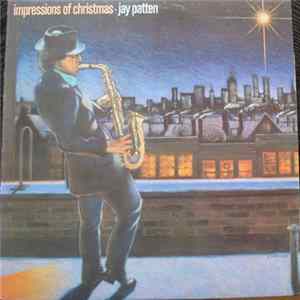 Jay Patten - Impressions Of Christmas FLAC