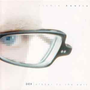 Richie Hawtin - DE9 | Closer To The Edit FLAC