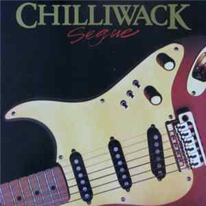 Chilliwack - Segue FLAC