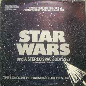 The London Philharmonic Orchestra - Star Wars And A Stereo Space Odyssey FLAC