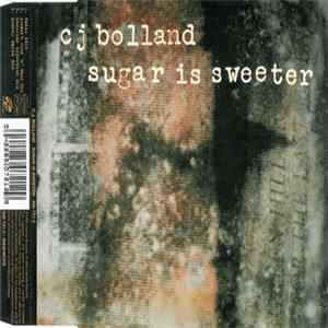 CJ Bolland - Sugar Is Sweeter FLAC