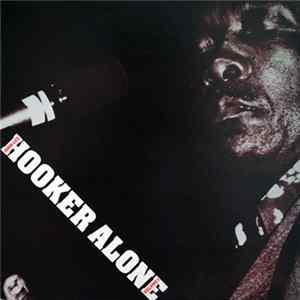 John Lee Hooker - Alone FLAC