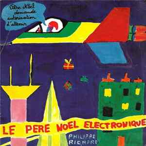Philippe Richard - Le Père Noël Electronique FLAC