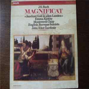 J.S. Bach - Emma Kirkby, Monteverdi Choir, English Baroque Soloists, John Eliot Gardiner - Magnificat • «Jauchzet Gott In Allen Landen» FLAC