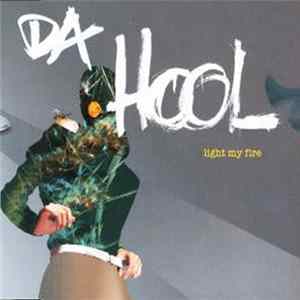 Da Hool - Light My Fire FLAC