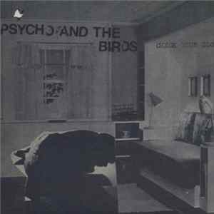 Psycho And The Birds - Check Your Zoo FLAC