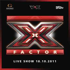 X Factor Finalisten - Live Show 18.10.2011 FLAC