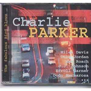 Charlie Parker - The Fabulous Bird Blows FLAC