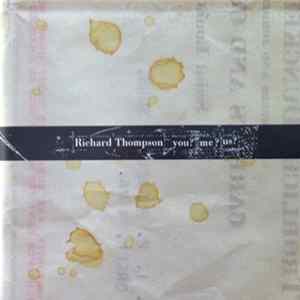 Richard Thompson - You? Me? Us? FLAC