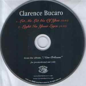 Clarence Bucaro - Let Me Let Go Of You FLAC