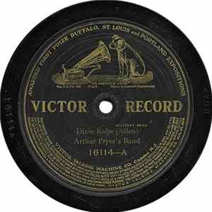 Arthur Pryor's Band / Victor Orchestra - Dixie Rube / Senorita Waltz FLAC