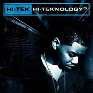 Hi-Tek - Hi-Teknology³: Underground FLAC