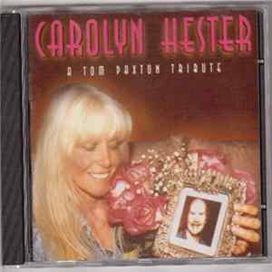 Carolyn Hester - A Tom Paxton Tribute FLAC