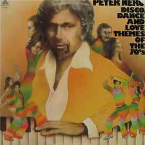 Peter Nero - Disco, Dance And Love Themes Of The 70's FLAC