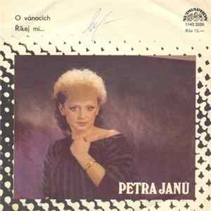 Petra Janů - O Vánocích / Říkej Mi... FLAC