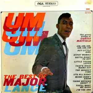Major Lance - Um, Um, Um, Um, Um, Um - The Best Of Major Lance FLAC