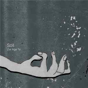 Söll - Zar Aga Ta FLAC