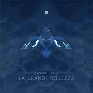 Sandro Golia - La Grande Bellezza FLAC