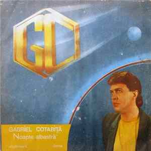 Gabriel Cotabiță - Noapte Albastră FLAC