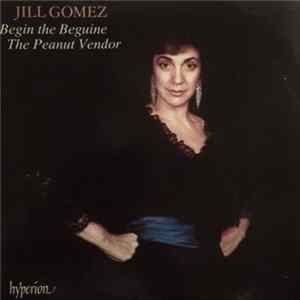 Jill Gomez - Begin The Beguine FLAC