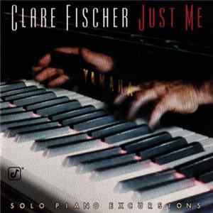 Clare Fischer - Just Me - Solo Piano Excursions FLAC