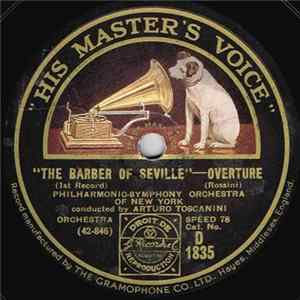 Philharmonic-Symphony Orchestra Of New York - "The Barber Of Seville" - Overture FLAC