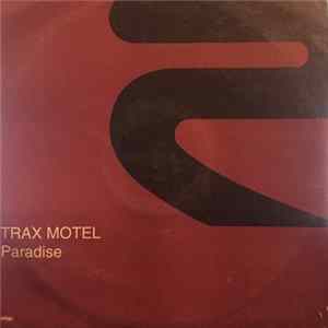 Trax Motel - Paradise FLAC