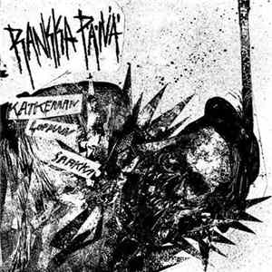 Rankka Päivä - Katkeraan Loppuun Saakka FLAC