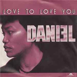 Daniel Sahuleka - Love To Love You FLAC