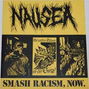 Nausea - Smash Racism, Now. FLAC