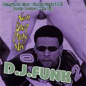 D.J.Funk - Non Stop Party Mix FLAC