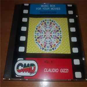 Claudio Gizzi - Music Box For Your Movies Kaleidosounds Vol. 3 FLAC