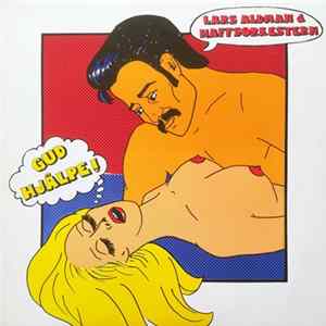 Lars Aldman & Haffsorkestern - Gud Hjälpe! FLAC