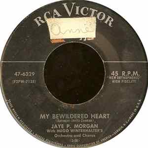Jaye P. Morgan - My Bewildered Heart / Not One Goodbye FLAC