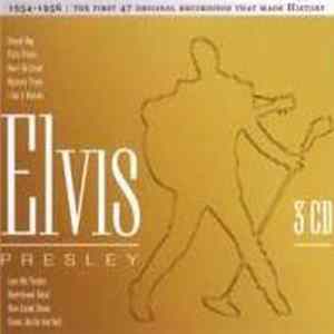 Elvis Presley - 1954-1956: The First 47 Original Recordings That Made History FLAC