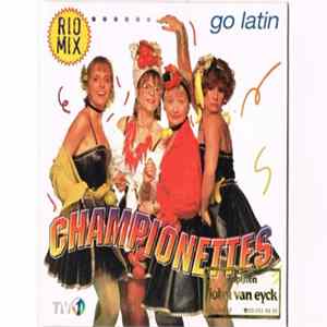 Championettes - Go Latin (Rio Mix) FLAC