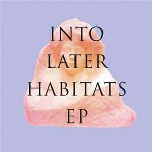 Ryan Crosson, Tale Of Us, Aquarius Heaven - Into Later Habitats EP FLAC