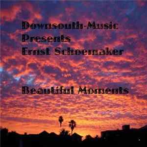 Ernst Schoemaker - Beautiful Moments FLAC