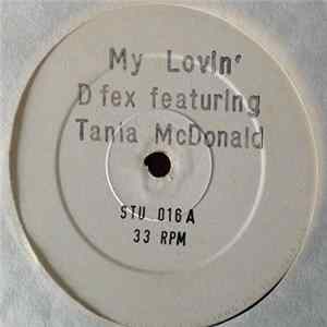 D Fex Featuring Tania McDonald - My Lovin' FLAC