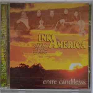 Inkamerica - Entre Candilejas FLAC