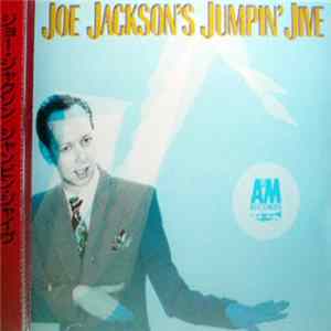 Joe Jackson - Joe Jackson's Jumpin' Jive FLAC