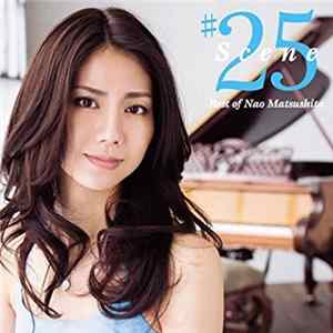 松下奈緒 - Scene #25 ~ Best Of Nao Matsushita FLAC