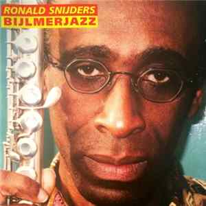 Ronald Snijders - Bijlmerjazz FLAC